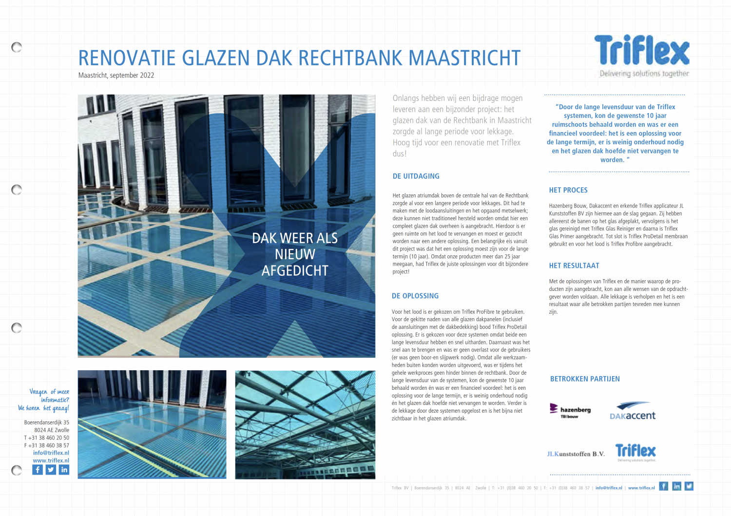 Renovatie glazen dak rechtbank Maastricht.